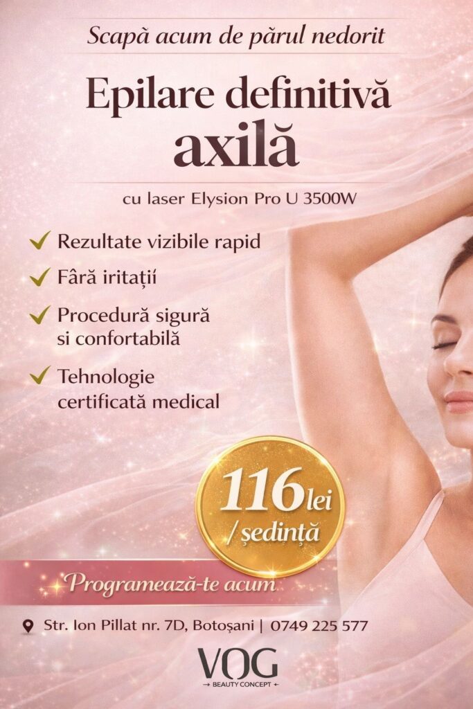 Epilare definitivă axilă - ofertă Vogue Beauty Center Botoșani